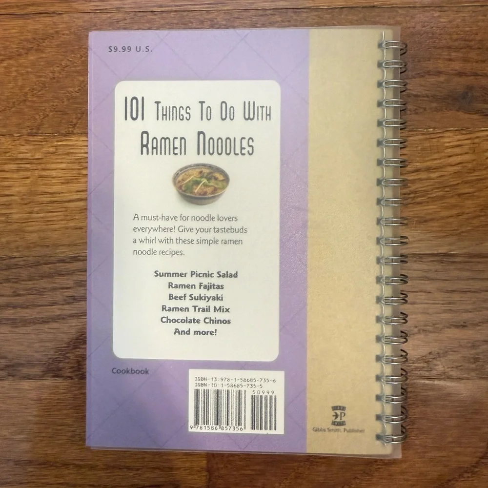 101 Things To Do With Ramen Noodles Cookbook